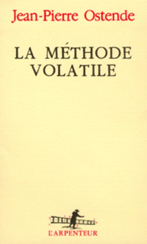 La méthode volatile