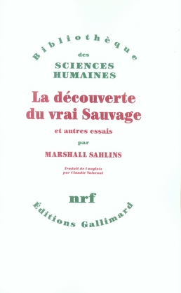 La découverte du vrai sauvage et autres essais