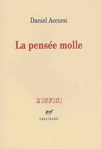 La pensée molle