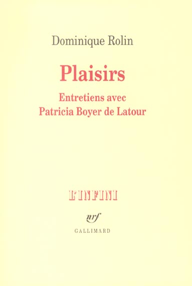 Plaisirs. Entretiens