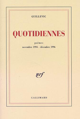 Quotidiennes. Poèmes, novembre 1994 - décembre 1996