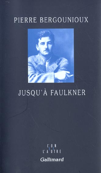 Jusqu'à Faulkner