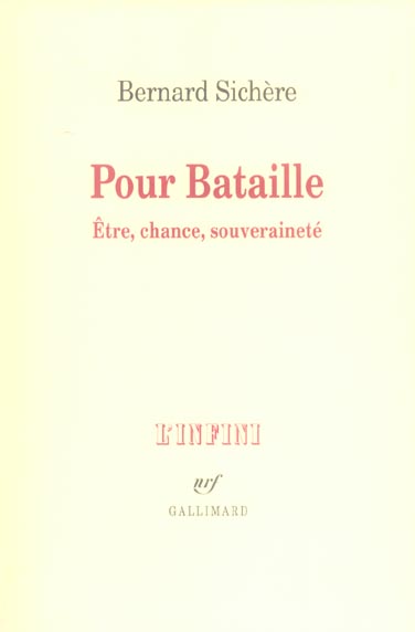 Pour Bataille. Etre, chance, souveraineté
