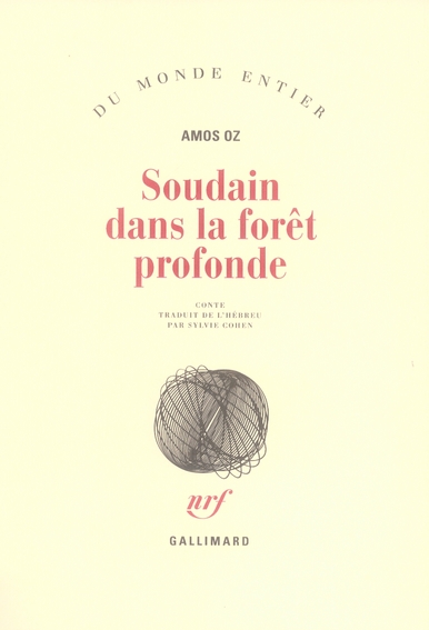 Soudain dans la forêt profonde