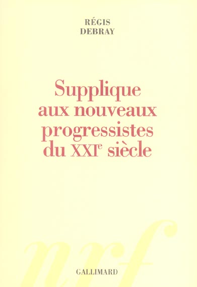 Supplique aux nouveaux progressistes du XXIe siècle