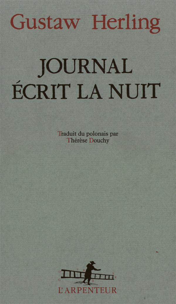 Journal écrit la nuit. Précédé de Feuilles des anciens journaux