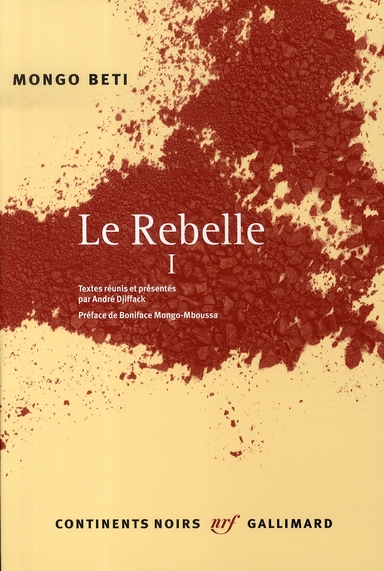 Le Rebelle. Tome 1