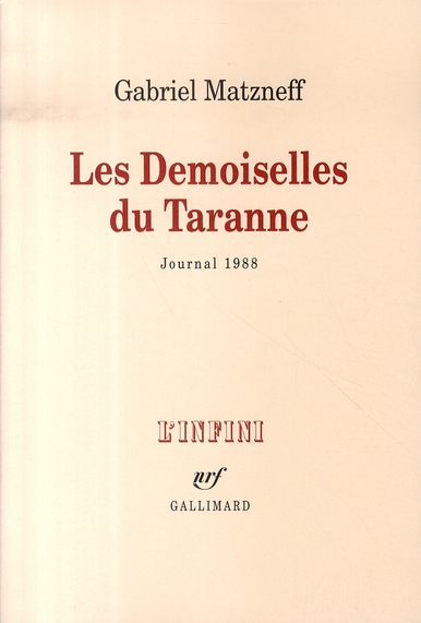 Les Demoiselles du Taranne. Journal 1988