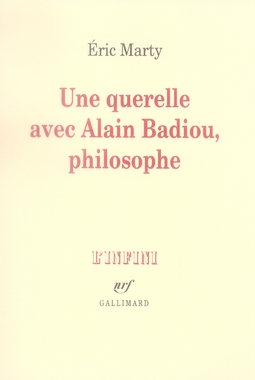 Une querelle avec Alain Badiou, philosophe