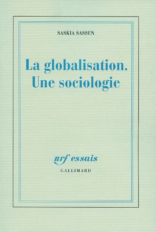 La globalisation. Une sociologie