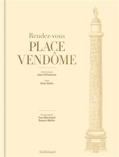 Rendez-vous place Vendôme