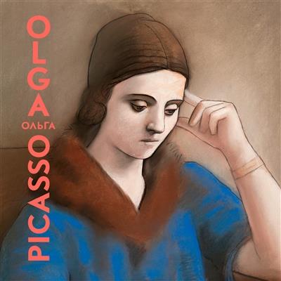 Olga Picasso. Edition bilingue français-anglais