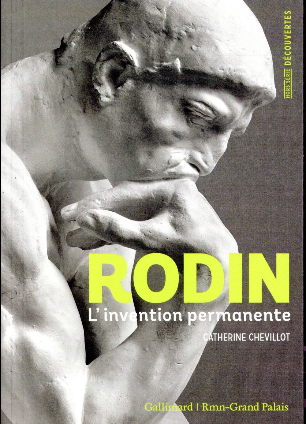 Rodin. L'invention permanente