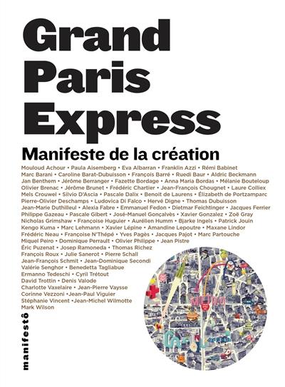 Grand Paris Express. Manifeste de la création
