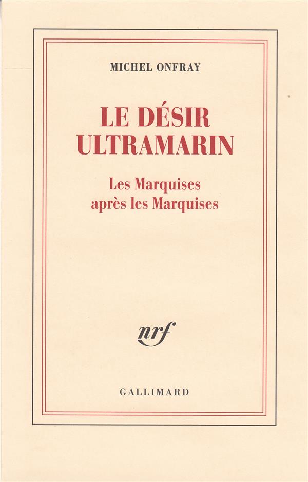 Le désir ultramarin