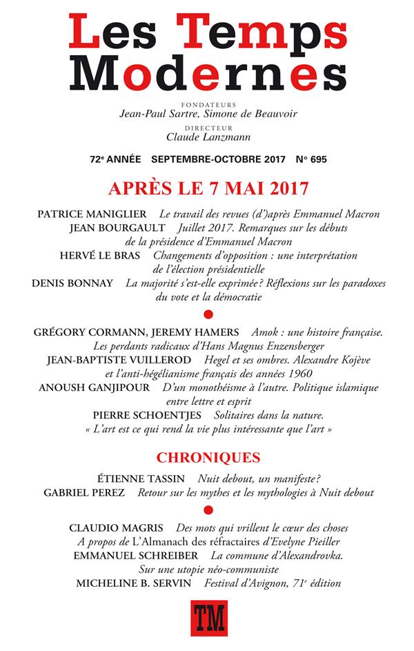 Les Temps Modernes N° 695, septembre-octobre 2017 : Après le 7 mai 2017