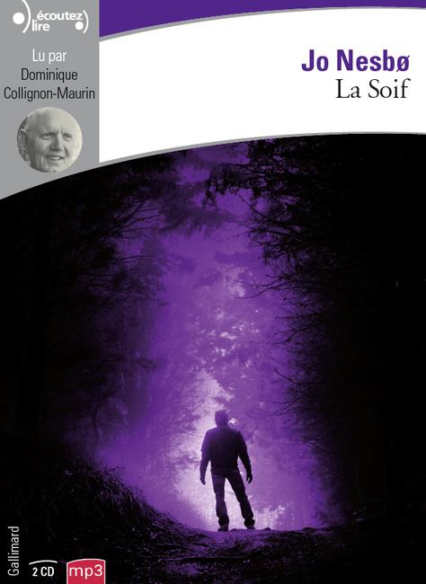 La Soif. 2 CD audio MP3