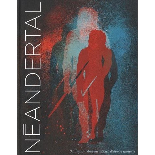 Néandertal. Lui et nous