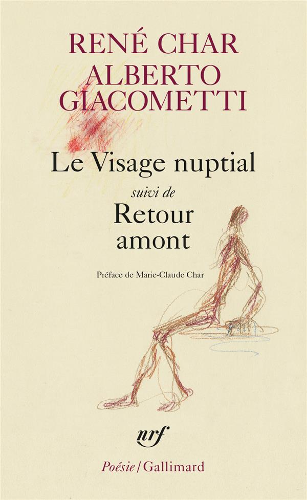 Visage nuptial. Suivi de Retour amont