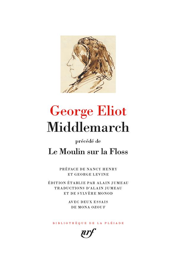 Middlemarch. Précédé de Le Moulin sur la Floss