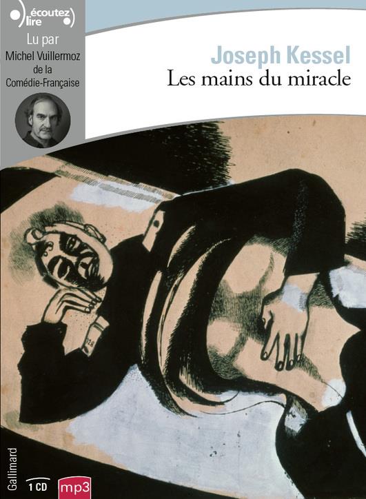 Les mains du miracle. 1 CD audio MP3