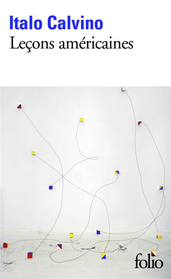 Leçons américaines. Six propositions pour le prochain millénaire