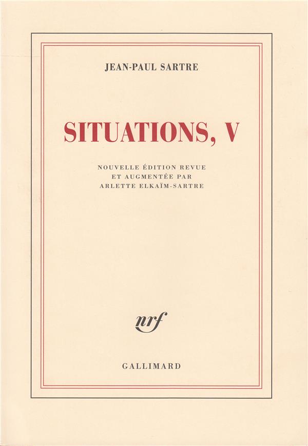 Situations. Tome V : Mars 1954 - Avril 1958, Edition revue et augmentée
