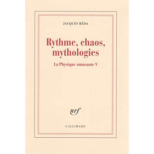 La physique amusante. Volume 5, Rythme, chaos, mythologies