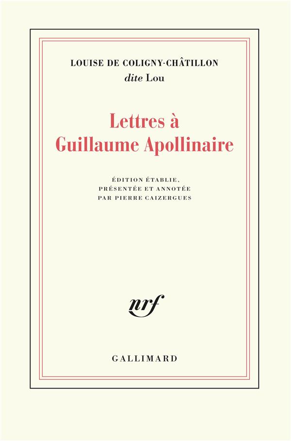 Lettres à Guillaume Apollinaire