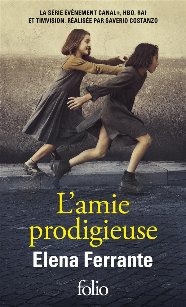 L'amie prodigieuse Tome 1 : Enfance, adolescence