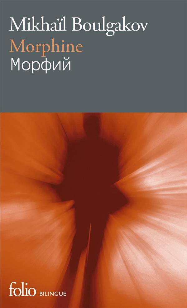 Morphine. Edition bilingue français-russe