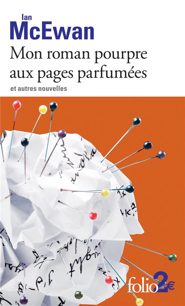 Mon roman pourpre aux pages parfumées et autres nouvelles