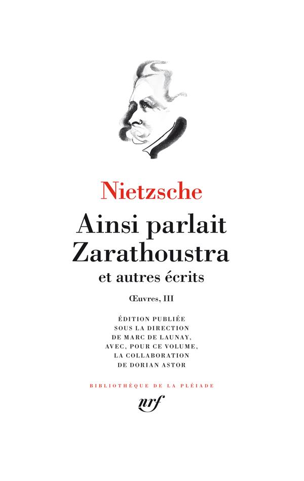 Oeuvres. Tome 3, Ainsi parlait Zarathoustra et autres récits