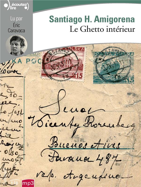 Le ghetto intérieur. 1 CD audio MP3