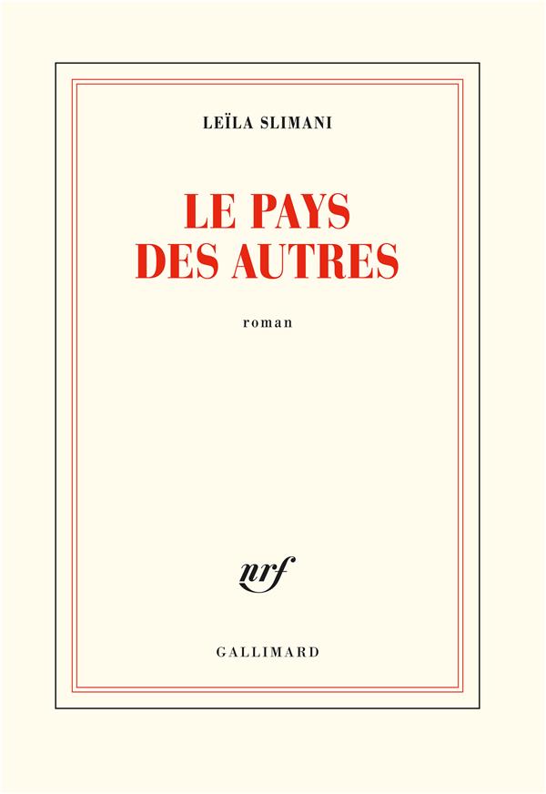 Le pays des autres Tome 1 : La guerre, la guerre, la guerre