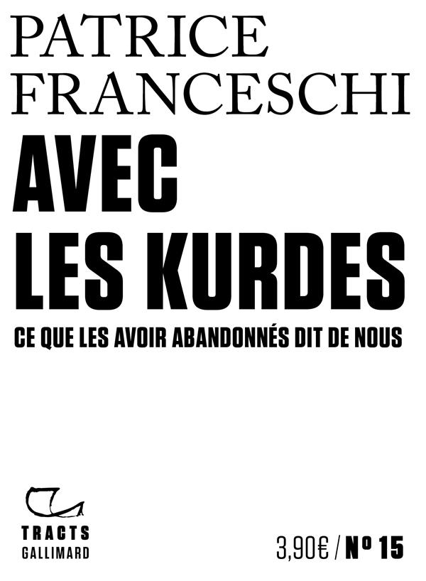 Avec les Kurdes. Ce que les avoir abandonnés dit de nous