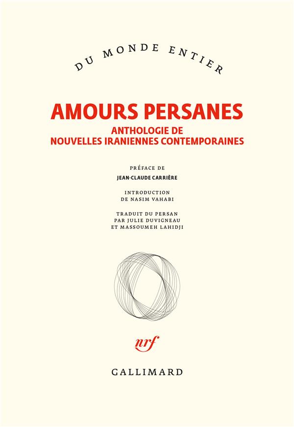 Amours persanes. Anthologie de nouvelles iraniennes contemporaines
