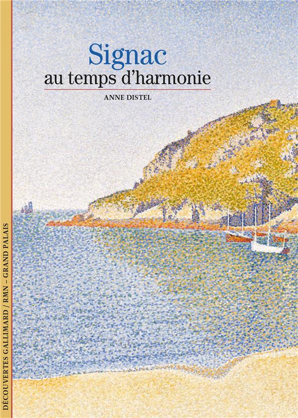 Signac. Au temps d'harmonie