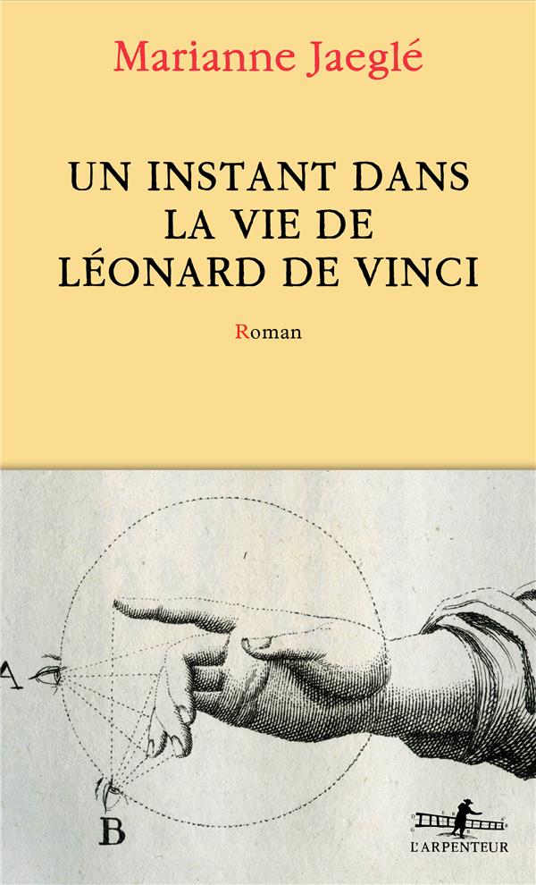Un instant dans la vie de Léonard de Vinci. Et autres histoires