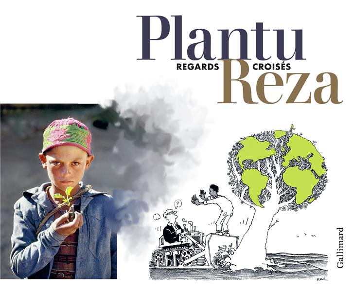 Plantu Reza. Regards croisés