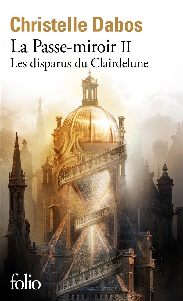 La Passe-miroir Tome 2 : Les disparus du Clairdelune