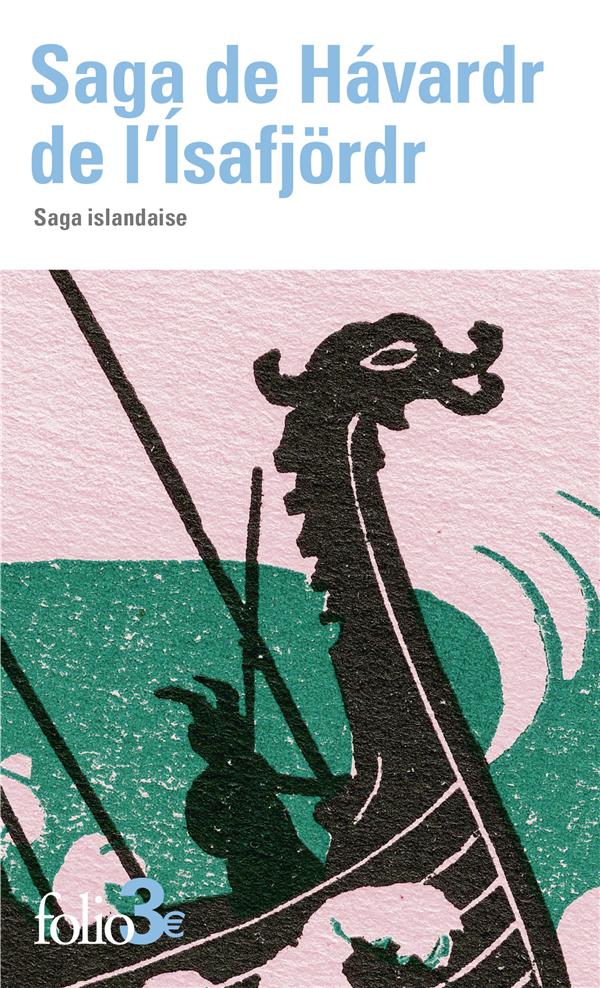 Saga de Hávardr de l’Isafjörd. Saga islandaise