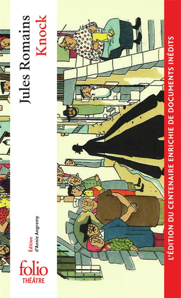 Knock ou le Triomphe de la Médecine. Edition collector