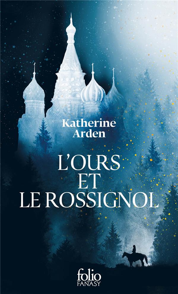 Trilogie d'une nuit d'hiver Tome 1 : L'ours et le rossignol