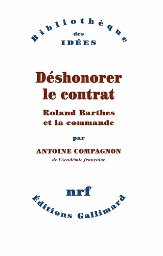 Déshonorer le contrat. Roland Barthes et la commande