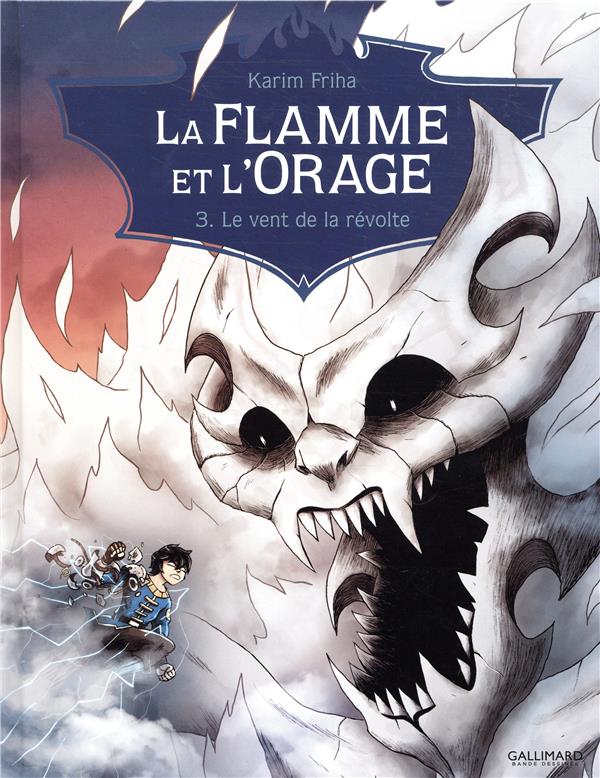 La flamme et l'orage Tome 3 : Le vent de la révolte
