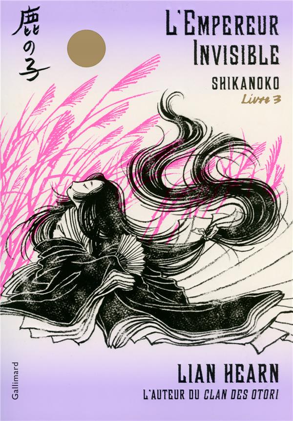 Shikanoko Tome 3 : L'Empereur Invisible