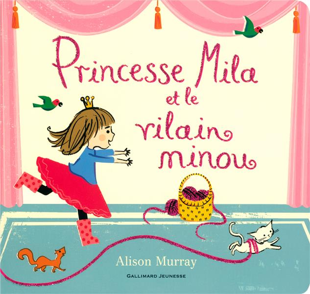 Princesse Mila et le vilain minou