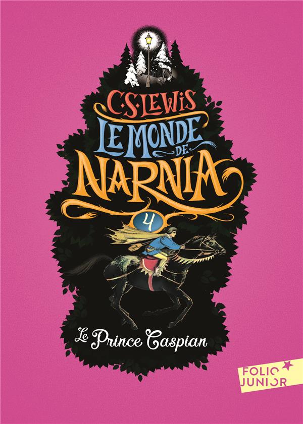 Le Monde de Narnia Tome 4 : Le Prince Caspian