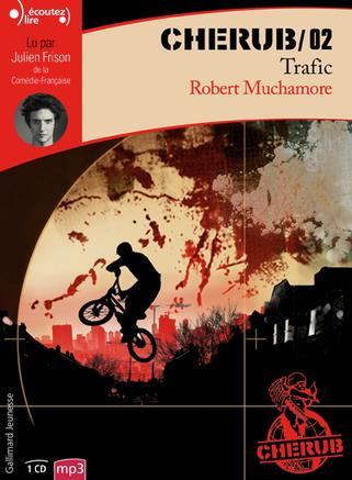 Cherub Tome 2 : Trafic. 1 CD audio MP3